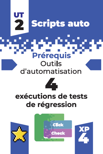 Carte Scripts auto
Coût à jouer: 2 UT
Prérequis:carte Outil d'automatisation
Effet: donne 4 exécutions de tests de régression
Coûts d'acquisition: 4 XP